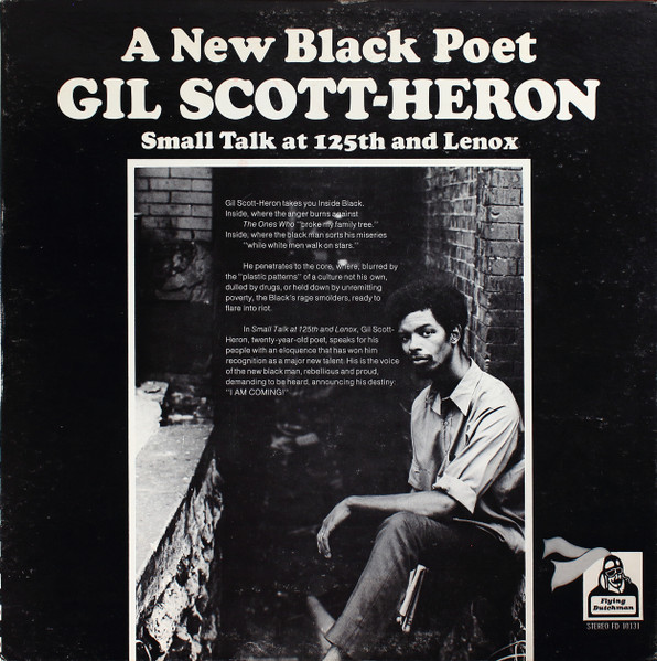 A New Black Poet Gil Scott-Heron: Small Talk At 125th And Lenox (1970, Flying Dutchman Records)